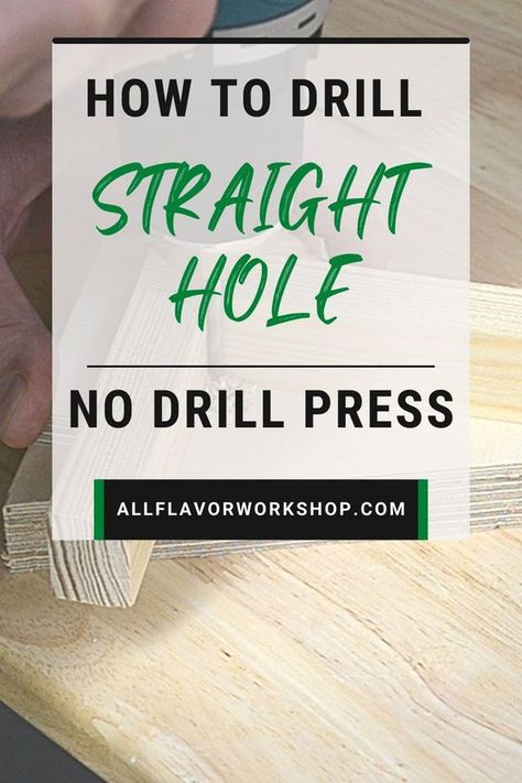 How To Drill A Straight Hole, Drill Straight Holes Diy, Drilling Straight Holes Tips, Drill Guide Diy, Drill Press Diy, Diy Drill Press, Woodworking Drill Press, Drill Jig, Woodworking Items That Sell