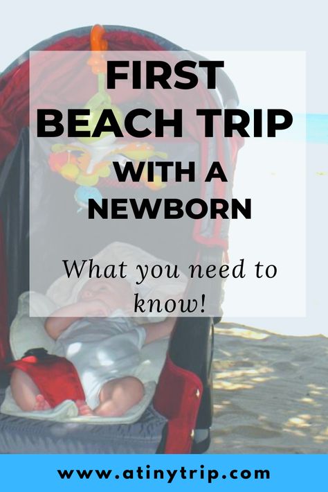 Newborn Vacation Packing List, 3 Month Old Beach Trip, Beach With Newborn, Newborn Beach Essentials, Newborn At The Beach, Infant Beach Essentials, Traveling With Newborn, Beach Trip With Baby, Newborn Gear