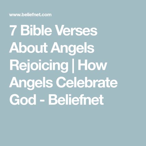 7 Bible Verses About Angels Rejoicing | How Angels Celebrate God - Beliefnet Bible Verse About Guardian Angels, Bible Verse About Angels, Angel Bible Verses, Angels In The Bible, Angels Bible, Matthew 22, Revelation 5, Isaiah 6, Angel Show