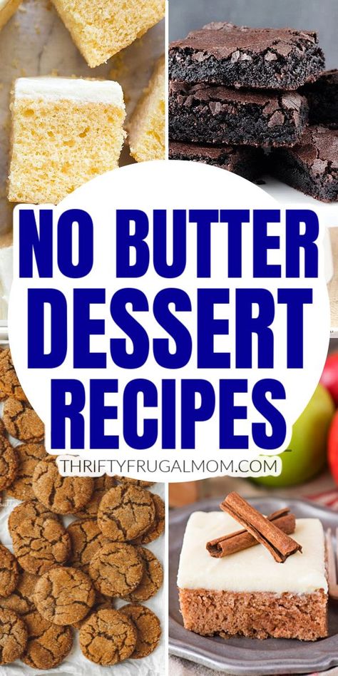 Butter Less Cookies, No Butter Easy Desserts, Simple Dessert Recipes No Butter, Easy Baking Recipes Without Butter, Butter Less Desserts, Dessert Recipes For School, Brownies Without Butter Recipes, Desserts Made Without Butter, Brownies Recipe Homemade No Butter