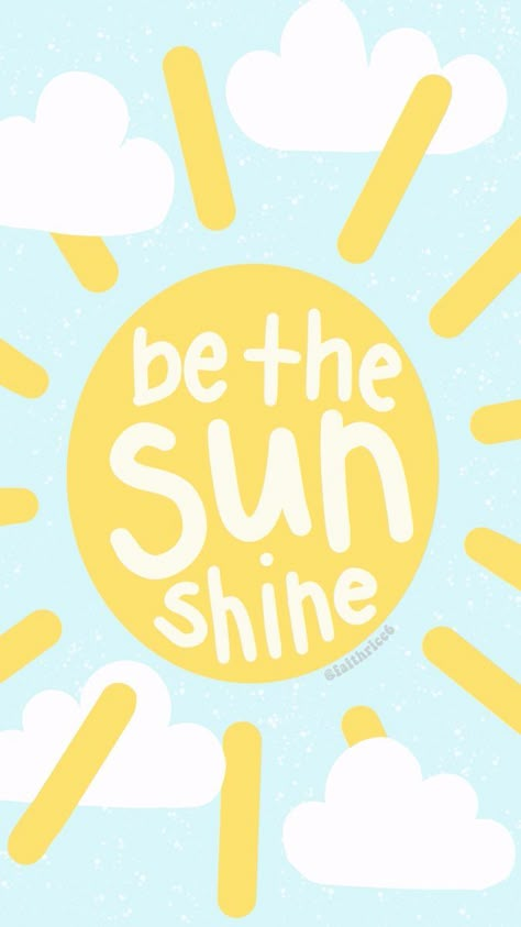 Be The Sunshine Wallpaper, Be The Sunshine Quotes, Sunshine Wallpaper Iphone, Manifestation Widget, Sunshine Background, Wallpaper Graphic Design, Sunshine Wallpaper, Wallpaper Graphic, Be The Sunshine