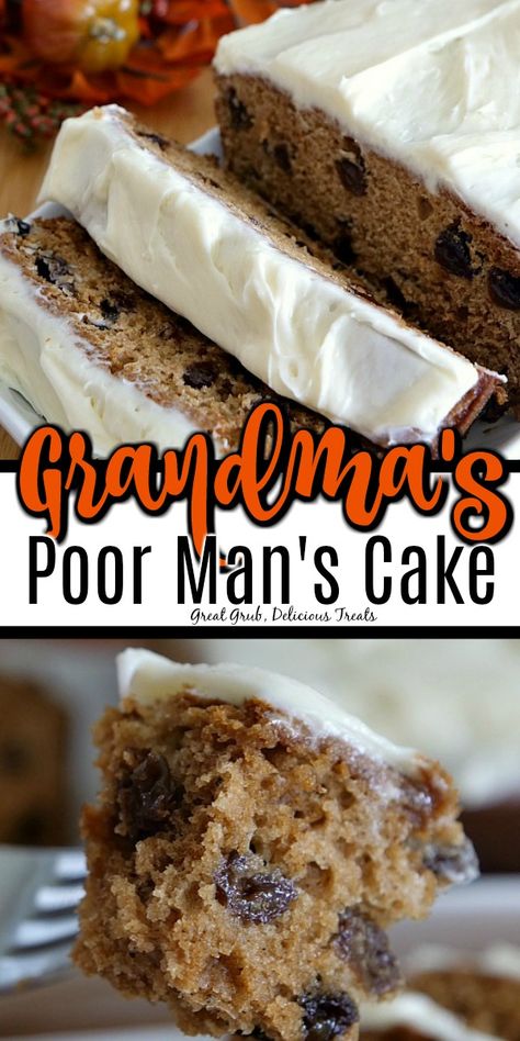 Grandma's Poor Man's Cake is easy, delicious, moist and uses simple pantry ingredients and is a vintage poor man's cake recipe that does not use eggs. #easydessert #baked #dessertrecipe #easycakerecipes #greatgrubdelicioustreats Poor Mans Frosting Recipe, Boiled Cake Recipes, Boiled Raisin Cake Recipe, Poverty Meals, Fruit Breads, Spice Cakes, Raisin Cake, Raisin Recipes, Spice Cake Recipes