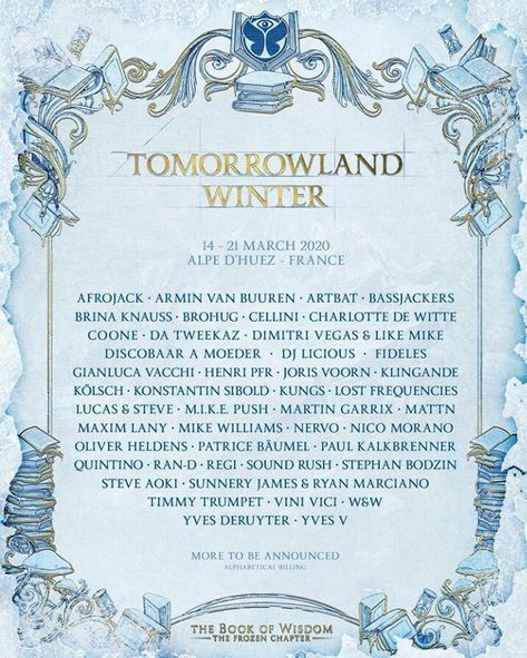 Tomorrowland Winter Festival 2020 poster Tomorrowland Poster, Tomorrowland Music Festival, European Festivals, Tomorrow Land, Lost Frequencies, Winter Music, Festival Guide, Festival Flyer, Music Festival Poster