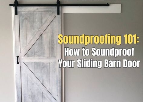 how to soundproof a barn door Running Room, Indoor Barn Doors, Barn Door Closet, Noise Dampening, Diy Sliding Barn Door, Room Door, Interior Barn Doors, Room Doors, Barn Doors Sliding