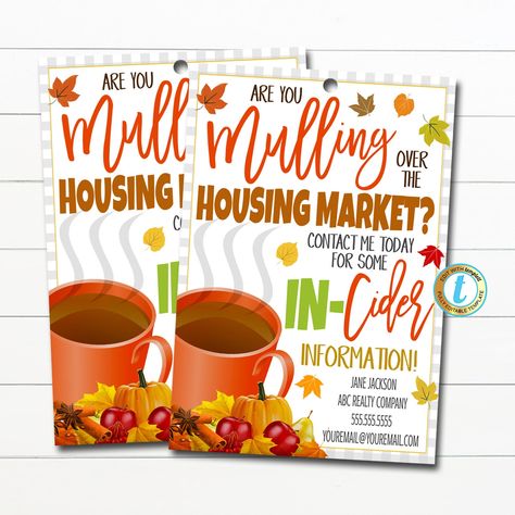 "Fall Thanksgiving Real Estate Marketing Pie Pop By Gift Tags - Mulling over the market! These autumn hot cider realtor marketing tags are customizable by you - all text is editable so you can make them read whatever you wish for your Thanksgiving and fall marketing needs! Works great for fall customer referrals, open houses and client thanksgiving gifts! TEMPLATE FORMATTED SIZES: 2.75\" x 4\" (Tag) *print multiple tags (8 per sheet) by going to download - pdf - click on 'save paper' IMPORTANT: Autumn Neighborhood, Realtor Marketing Gifts, Pop Bys Real Estate, Real Estate Marketing Gifts, Social Worker Office Decor, Marketing Gifts, Realtor Life, Marketing Gift, Rock House