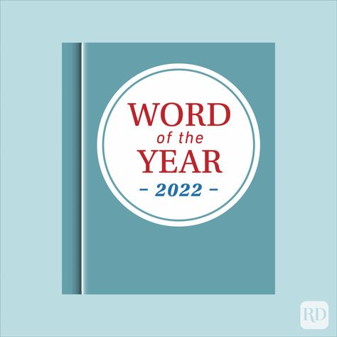 This Is Merriam-Webster's 2022 Word of the Year | Reader's Digest Webster Dictionary, T Track, Dictionary Definitions, Word Of The Year, Merriam Webster, Readers Digest, Greek Alphabet, Word Nerd, Word Find