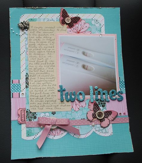 Two Lines – A Pregnancy Scrapbook Page Pregnancy Scrapbook Pages, Scrapbook Baby Book Ideas, Hip Hip Hurray, Pregnancy Scrapbook, Baby Books Diy, Baby Scrapbook Album, Kids Garden, Were Expecting, Baby Girl Scrapbook