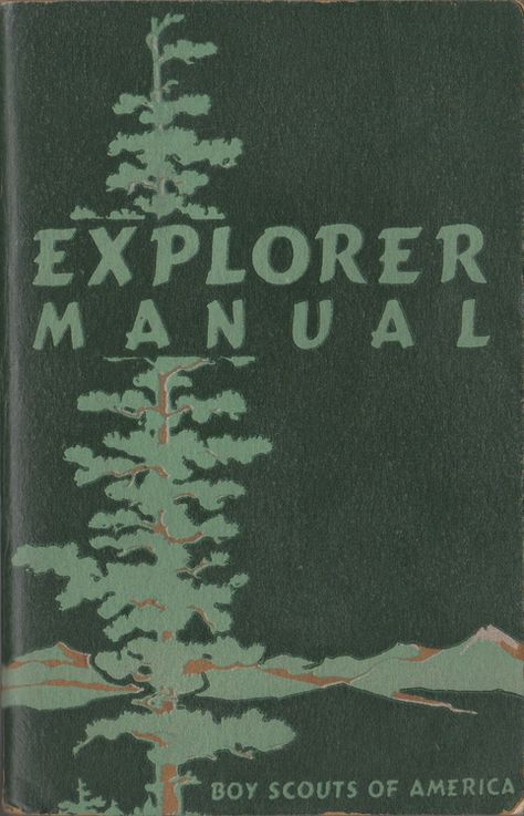 BSA Explorer’s Manual scans, circa 1950, pt. i Scout Aesthetic, Fraggle Rock, Boy Scouts Of America, Boy Scout, Visual Novel, Boy Scouts, Mood Boards, Slot Online, The Dreamers