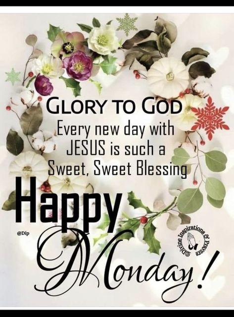 Divine Inspiration And Prayers, Monday Morning Blessing, Good Morning Prayer Quotes, Monday Greetings, Blessed Wednesday, Beautiful Good Night Quotes, Blessed Week, Monday Blessings, Good Morning Sunshine Quotes