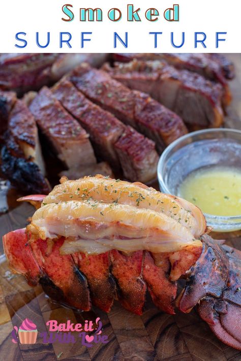 Smoked Lobster, Surf N Turf Recipes, Smoker Recipes Electric, Steak And Lobster, Cajun Butter, Surf N Turf, T Bone Steak, Electric Smoker, Smoked Meats