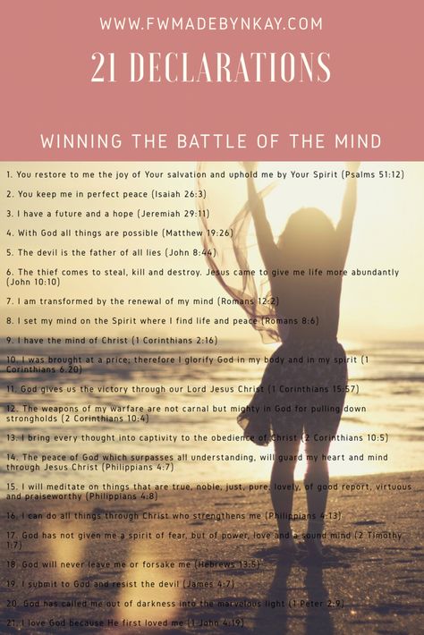 21 Declarations (Winning the Battle of the Mind) Declaration Scriptures, Battle Of The Mind Scriptures, Christian Declarations For Women, Bible Declarations, Christian Declarations, Biblical Declarations, Powerful Poems, Daily Declarations, Declaration Of Faith