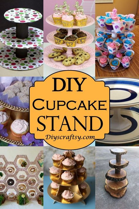 27 DIY Cupcake Stand Ideas Diy Cupcake Stand Ideas, Cupcake Display Diy, Diy Tiered Cupcake Stand, Cupcake Stand Ideas, Diy Camper Shell, Cupcake Holders Diy, Homemade Cupcake Stands, Mini Cupcake Display, Tree Cupcake Stand