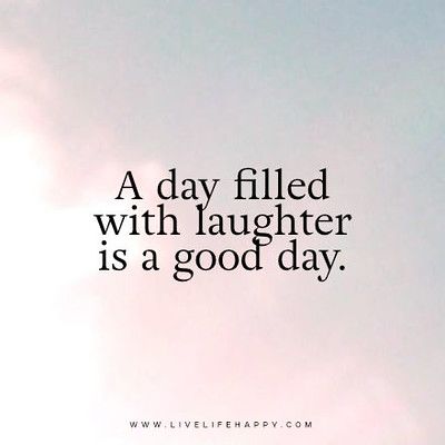 a day filled with laughter | Live Life Happy Quote: A day fi… | Flickr Love And Laughter Quotes, Laughter Quotes Life, Happy Life Quotes To Live By, Short Happy Quotes, Happy Day Quotes, Live Life Happy, Quotes Positivity, Laughing Quotes, Laughter Quotes