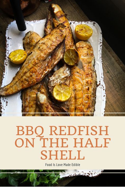 Red Fish Half Shell Recipes, Grilled Red Fish On The Half Shell, Redfish On The Half Shell Baked, Red Fish On The Half Shell Recipes, Redfish On The Half Shell Grilled, Smoked Redfish, Grilled Redfish Recipes, Redfish On The Half Shell, Red Fish Recipes