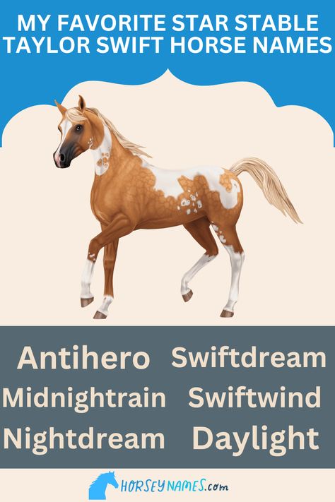 100+ Star Stable Taylor Swift Horse Names with Generator Star Stable Horse Names, Perlino Horse, Funny Horse Names, Brindle Horse, Tennessee Walker Horse, Blue Roan Horse, Disney Horses, Standardbred Horse, Star Stable Horses