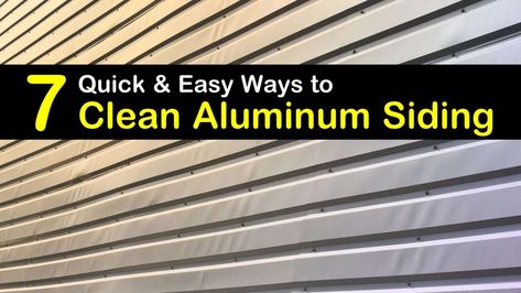 7 Quick & Easy Ways to Clean Aluminum Siding How To Clean Aluminum Siding, Cleaning Aluminum Siding, Diy Siding, Clean Siding, How To Clean Aluminum, Siding Trim, Steel Siding, House Wash, Best Cleaner