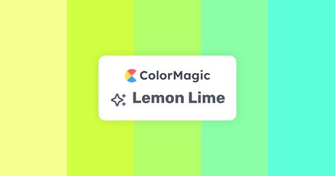 Lemon Lime | ColorMagic | AI Color Palette Generator Lime Color Palette, Matching Color Palette, Lime Color, Color Palette Generator, Lemon Lime, Color Pallets, A Color, Color Palette, Lemon