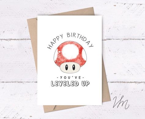 Happy Birthday, Level Up Mushroom Card * printable birthday card for gamers, mario bros cards, mario mushroom card, cute gamer birthday card Happy Birthday Ideas Card, Creative Birthday Cards Diy Handmade, Birthday Card Inspiration, Mushroom Card, Happy Birthday Cards Handmade, Happy Birthday Cards Diy, Anniversaire Diy, Creative Birthday Cards, Gamer Birthday