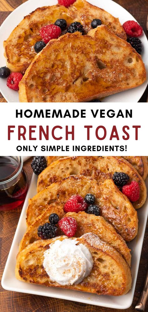 Easy Vegan French Toast, Sourdough French Toast, Healthy French Toast, Egg Free Breakfast, Easy French Toast Recipe, Delicious French Toast, Vegan French Toast, Vegan French, Vegan Breakfast Ideas