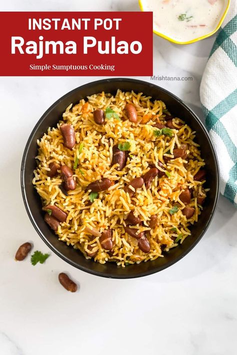 Rajma Rice, Kidney Beans And Rice, Pulao Rice, Rajma Chawal, Low Carb Instant Pot Recipes, Rice Dishes Easy, Punjabi Cuisine, Vegan Instant Pot Recipes, Rice Varieties