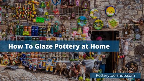 How To Glaze Pottery At Home Glaze Pottery In Home Oven, Unglazed Pottery, Raku Kiln, Miniature Pottery, Pottery Kiln, Old Pottery, Glaze Paint, Watercolor On Wood, Pottery Tools