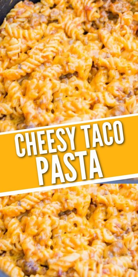 Good But Easy Dinners, Pasta Dinner Ideas Family, Good Easy Dinner Recipes Simple, Easy Dinner Recipes For 8 People, Easy Dinner Recipes Healthy For One, Cheesy Taco Pasta Crockpot, Easy Dinner Recipes With Taco Meat, Easy One Pan Meals For Two, Comfort Recipes Dinners