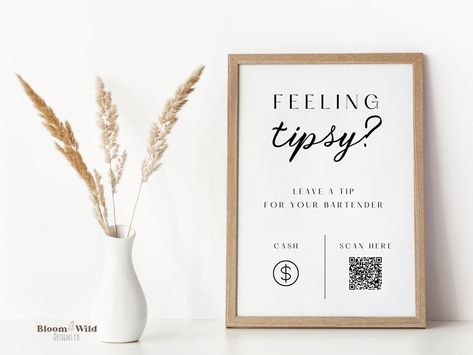 Tip Your Bartender Sign, Scan To Pay, Qr Code Sign, Bloom And Wild, Tip Jar, Tip Jars, Modern Minimalist Wedding, Wedding Drink, Wedding Bar