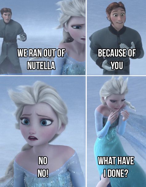 17 Disney Nutella Memes Guaranteed To Make You Laugh Out Loud Frozen Memes Hilarious, Funny Frozen Memes Hilarious, Meme Disney, Frozen Memes, Gender Bent Disney, Disney Princess Memes, That's Hilarious, Worst Feeling, Glume Harry Potter