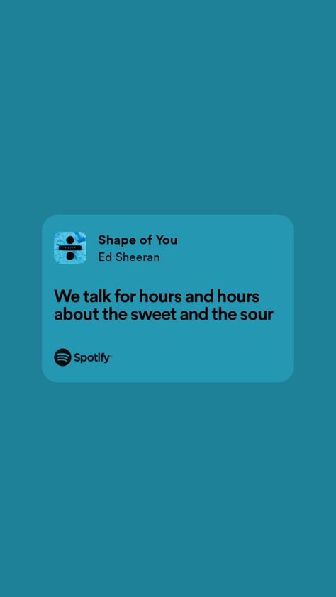 Shape Of You Song, Shape Of You Lyrics, Shape Of You Ed Sheeran, Spotify Lyrics, Yours Lyrics, Shape Of You, Ed Sheeran, Music, Quick Saves