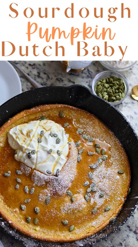 Dutch Baby Sourdough, Sourdough Pumpkin Pancakes Recipe, Sourdough Discard Dutch Baby, Sourdough Discard Pumpkin Pancakes, Protein Dutch Baby, Pumpkin Sourdough Pancakes, Pumpkin Dutch Baby, Baby Pumpkin Pancakes, Einkorn Pumpkin Pancakes