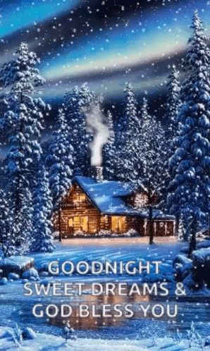 Good Night Cabin GIF - Good Night Cabin Snow - Discover & Share GIFs Goodnight Sweet Dreams, Cabin Snow, Good Morning Poems, Good Night Prayer Quotes, New Good Night Images, Love Good Morning Quotes, Beautiful Good Night Images, Good Night Flowers, Night Gif