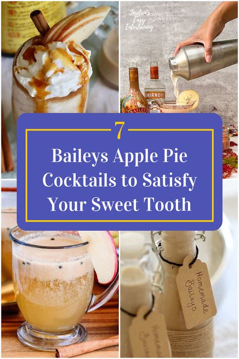 Collage of 4 baileys apple pie cocktails. Baileys Apple Pie, Apple Pie Drink Recipe, Pie Cocktails, Apple Pie Drink Alcohol, Baileys Drinks Cocktails, Rumchata Recipes Drink, Apple Pie Vodka, Baileys Recipes Drinks, Apple Pie Drink