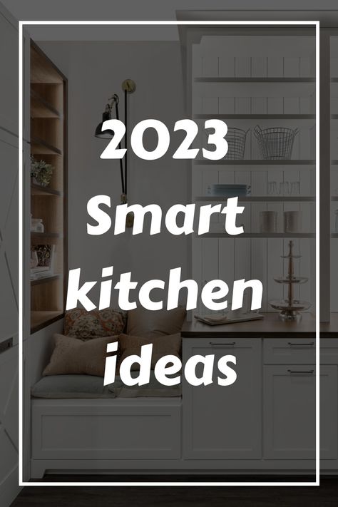 2023 Smart kitchen ideas High Tech Kitchen Design, Kitchen Appliances Ideas, Smart Home Design Ideas, Smart Kitchen Ideas, Kitchen Appliances Design, Smart Refrigerator, Herb Gardens, Future Kitchen, Smart Home Design