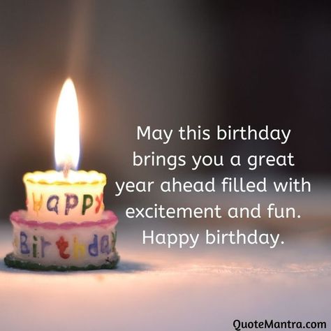 May this birthday brings you a great year ahead filled with excitement and fun. Happy birthday. Congratulations Wishes On Success, Birthday Blessings Christian, Simple Birthday Wishes, Congratulations Wishes, I Wish You More, Advance Happy Birthday, Success Wishes, Birthday Wishes For Friend, People Having Fun