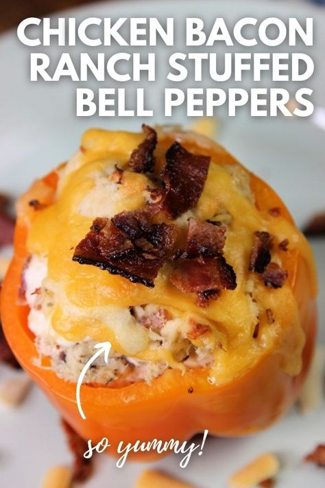 Ranch Stuffed Peppers, Chicken Stuffed Bell Peppers, Cream Cheese Stuffed Peppers, Bell Pepper Recipes, Cheese Stuffed Peppers, Stuffed Pepper, Chicken Stuffed, Chicken Bacon Ranch, Bacon Ranch