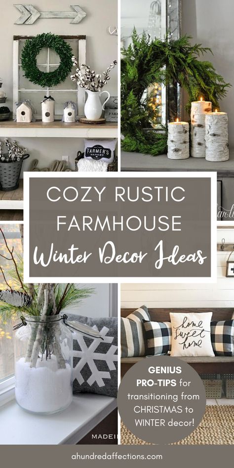 Need help going from Christmas decor to winter decor! You're in the right place! In this post you'll see lost of creative ways to get that cozy vibe from your winter decor - & it's very easy to transition from what you have up already for Christmas! Keep reading to get some pro-tips & discover some common elements in the coziest winter decor out there - in rustic farmhouse style! Click to get started! #winterdecor #cozy #farmhouse #rustic #homedecor #afterchristmas #diy #easy #cheap Cozy Rustic Farmhouse, Winter Decor Ideas For The Home, Decor After Christmas, January Decor, Winter Decor Ideas, Farmhouse Winter Decor, Diy Farmhouse Decoration, Deco Champetre, Diy Rustic Decor