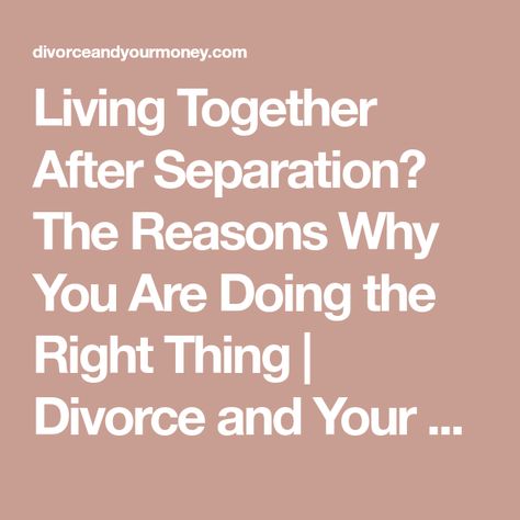 Separation Quotes, Seperation Marriage, Preparing For Divorce, Divorce Counseling, Legal Separation, Separation And Divorce, Marriage Advice Quotes, Divorce Help, Doing The Right Thing