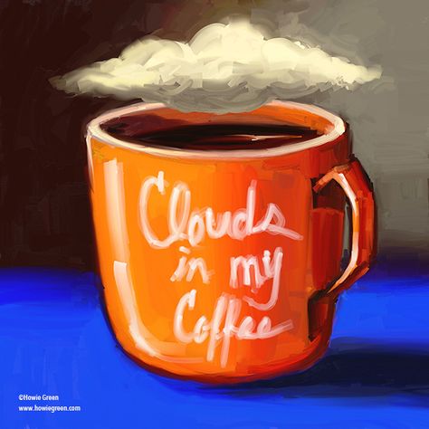 Clouds coffee sketch | Listening to Carly Simon and did this little doodle. See more of my art at www.howiegreen.dom Clouds In My Coffee Tattoo, Clouds In My Coffee, Coffee Sketch, Poetry Projects, Cloud Illustration, Coffee Tattoos, Carly Simon, Coffee Drawing, Stick And Poke