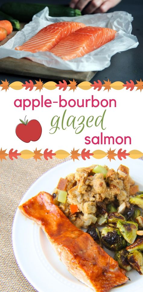 Apple Salmon Recipe, Apple Salmon, Bourbon Salmon, Bourbon Glazed Salmon, Apple Party, Apple Bourbon, September Crafts, Salmon Spices, Bourbon Glaze