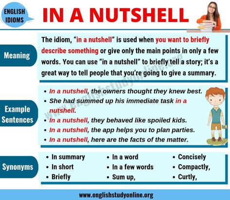 In A Nutshell: What Does "In A Nutshell" Mean? | Useful Example Sentences - English Study Online Positive Character Traits, Daily Use Words, Sms Language, Study English Language, Idioms And Phrases, English Idioms, English Vocabulary Words Learning, English Language Learning, English Study