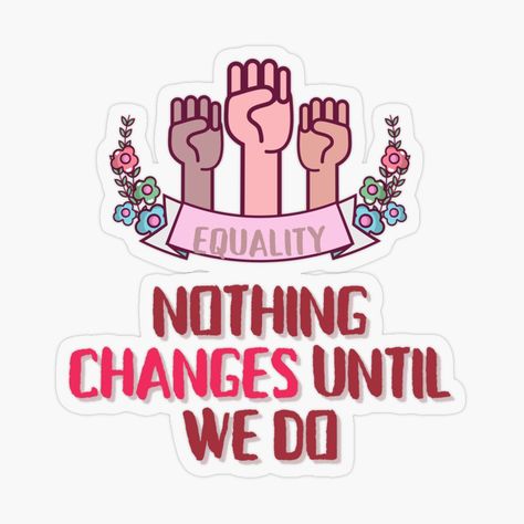 Social Inequality Poster, Social Justice Collage, Social Justice Stickers, Blm Sticker, Leftist Stickers, Social Justice Quotes, Feminism Stickers, Justice Quotes, Quotes Pink