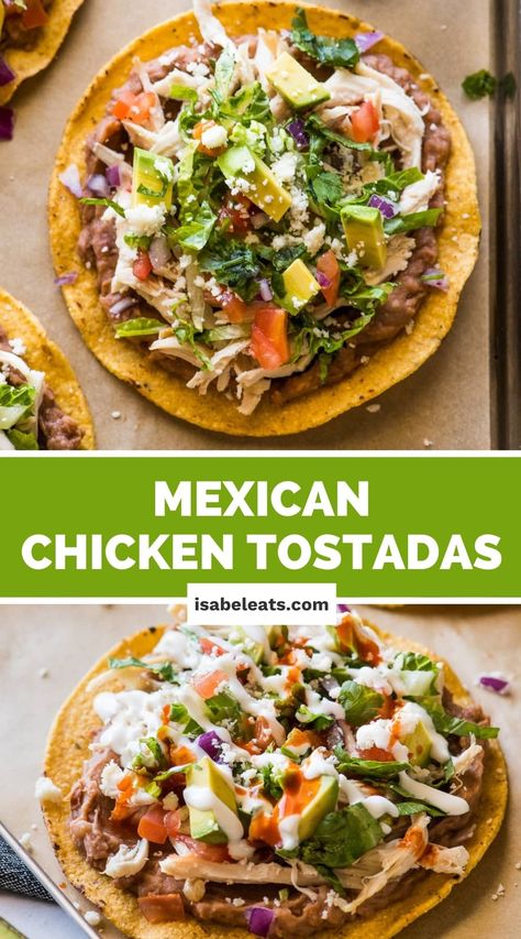 These chicken tostadas are a quick and easy weeknight dinner! Made with crispy tostada shells, shredded chicken, refried beans, and all the best toppings. Mexican Chicken Tostadas Recipes, Authentic Tostada Recipes, Ground Chicken Tostadas, Dishes With Tortillas, Tostados Recipe Chicken, Gluten Free Tostadas, What To Make With Tostada Shells, Chicken Tostadas Shredded, Tostadas Side Dishes