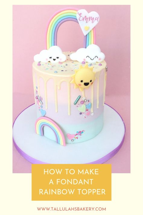 Image is of a pastel coloured cake with happy sunshines and clouds with rainbow cake toppers. Fondant Rainbow Cake Topper, Fondant Rainbow, Rainbow Cake Topper, Diy Fondant, Make A Rainbow, Cake Decorating For Beginners, Baking Decorating, Decorating Cakes, Cute Rainbow