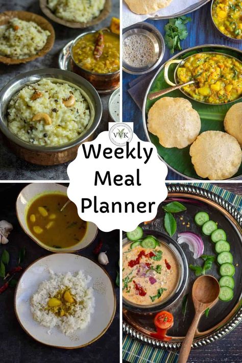 Indian Menu Ideas, Indian Food Meal Plan, South Indian Meals, Indian Meal Prep For The Week, Indian Meal Prep, Meal Planning Indian, South Indian Lunch Recipes, South Indian Recipes, Weekly Meal Plan Indian