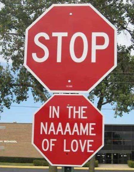 They should have those crossing flags for people to use that say "before you break my heart," then it would be perfect! Kiss Me Quotes, Funny Street Signs, Funny Road Signs, Scene Girl, You Broke My Heart, You Broke Me, Stop Sign, E Card, Street Signs