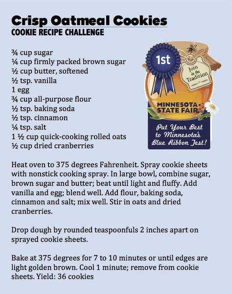 Crisp Oatmeal Cookies recipe from the 2016 Minnesota State Fair Cookie Recipe Challenge! State Fair Cookies, Fair Cookies, Award Winning Desserts, Mn State Fair, Minnesota Food, Blue Ribbon Recipes, Baking Contest, State Fair Food, Recipe Challenge