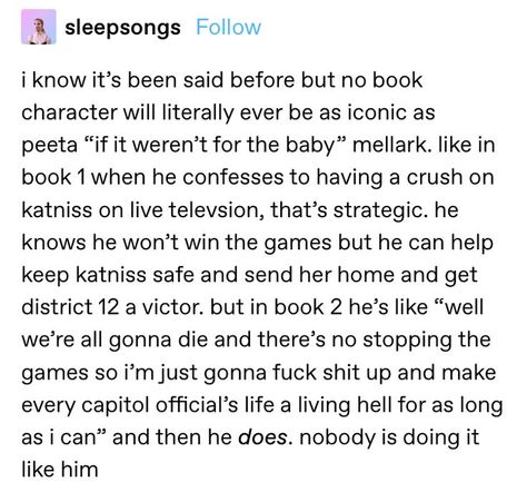 The Hunger Games Tumblr, Hunger Games Text Posts, Everlark Headcanon, Everlark Fanart, The Hunger Games Fanart, Hunger Games Fan Art, Divergent Hunger Games, Hunger Games Books, Hunger Games Memes