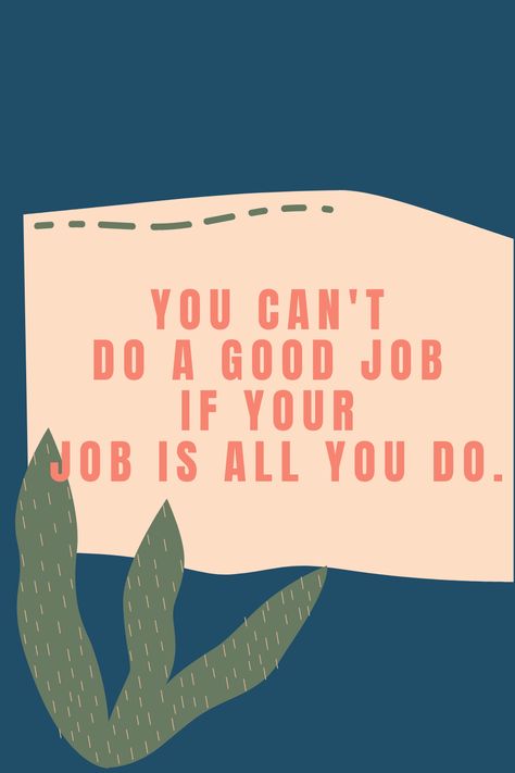 Work Life Balance Quotes ({51+ Quotes} For The Obsessive - darling quote Work Less Quotes, No Sunday Scaries Quotes, Work Life Integration Quotes, Balance Work And Life Quotes, Happiness At Work Quotes, Enjoy Work Quotes, Healthy Work Life Balance Quotes, Work Less Live More Quotes, Balanced Life Quotes