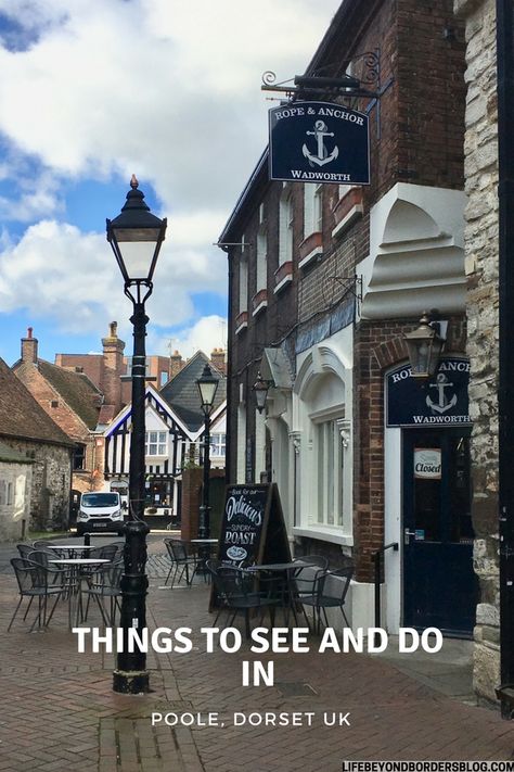 Come and discover what there is to see and do in the coastal town of Poole in Dorset, UK - LifeBeyondBorders Poole Uk, Wales Travel, Uk Trip, United Kingdom Travel, Travel Uk, Travel Luxury, Travel Books, Coastal Town, European Destinations