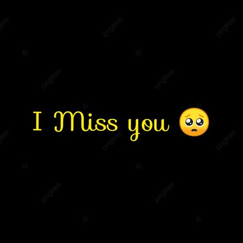 Miss You Png Text, Miss You Logo, Miss You Emoji, I Miss You Logo, I Miss You Png, Miss You Png, I Really Miss You, Miss You Images Cute, P Name Wallpaper Hd Love